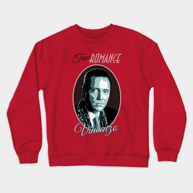 Vincenzo (Classic Variant) (Christopher Walken in True Romance) Crewneck Sweatshirt by PlaidDesign